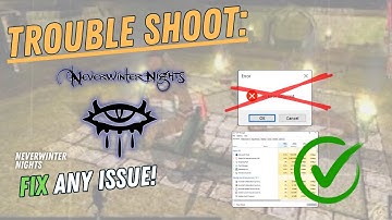 NEVERWINTER NIGHTS – How to Fix Crashing, Lagging, Freezing, black screen…– Full Tutorial