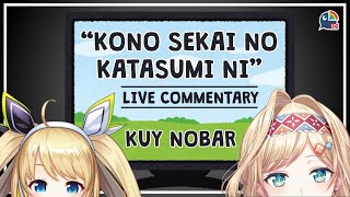 【LIVE COMMENTARY】KUY NOBAR "KONO SEKAI NO KATASUMI NI"【NIJISANJI ID | Layla & ZEA】