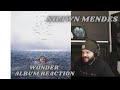 Shawn Mendes | Wonder - Album REACTION!!