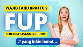 Apa itu FUP Indihome dan Cara Cek FUP Indihome Terbaru 2022 -Yang Bikin Internet Lemot !! Apa itu FUP Indihome dan Cara Cek FUP Indihome Terbaru 2022 -Yang Bikin Internet Lemot !!