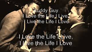 Watch Buddy Guy I Love The Life I Live video