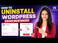 How to Uninstall WordPress from Hostinger | How to Delete WordPress from Hostinger