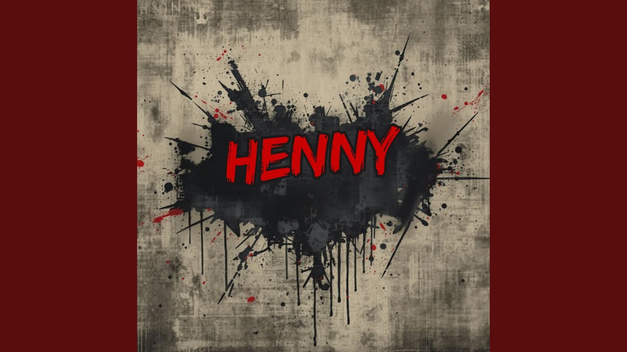 Watch HENNY on YouTube Watch HENNY on YouTube