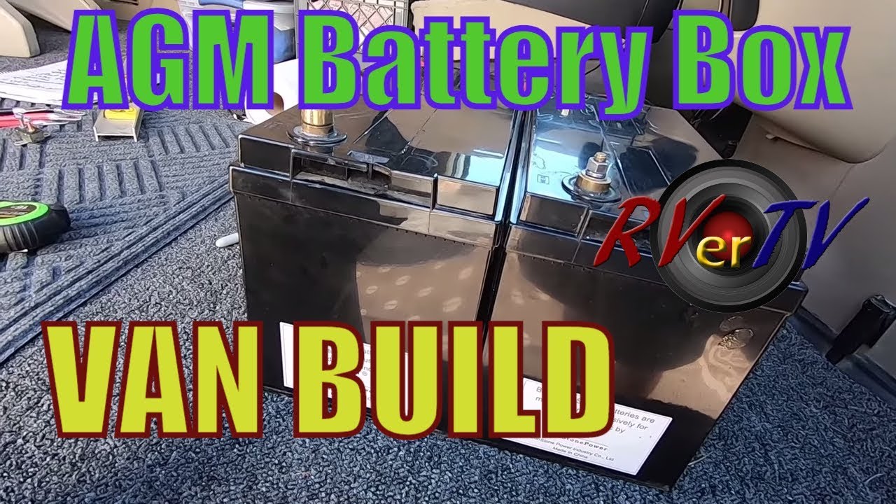 AGM Battery Box... Van Build YouTube