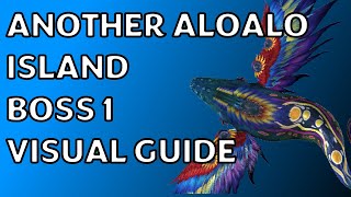 Another Aloalo Island Boss 1 Visual Guide || Kobe