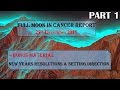 Astrology | FULL MOON IN CANCER 25 DEC 2015  PART 1 | Raising Vibrations