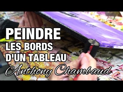 Comment peindre les bords de votre tableau