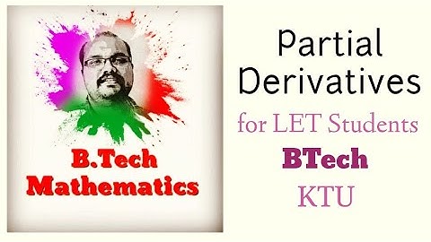 Partial Derivatives | Basic Mathematics for LET students(Part 2) | KTU | BTech