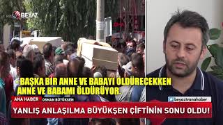 Yanlış anlaşılma Büyükşen çiftinin sonu oldu!