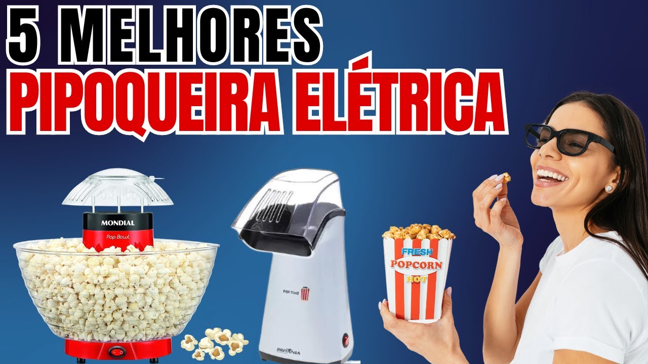 As 5 Melhores PIPOQUEIRAS ELÉTRICA De 2023 | Qual a Melhor PIPOQUEIRA ...
