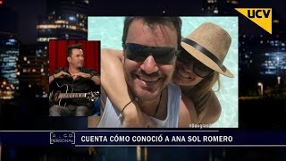 Algo Personal (22-10-2015) - Douglas nos cuenta la historia cómo conoció a Ana Sol Romero