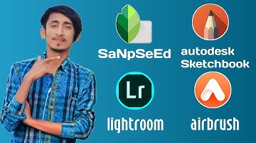 photo editing Applications 1 snapseed 2 lightroom 3 autodesk Sketchbook 4 airbrush