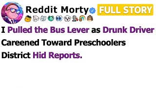 [FULL STORY] I Pulled the Bus Lever as Drunk Driver Careened Toward Preschoolers District Hid…