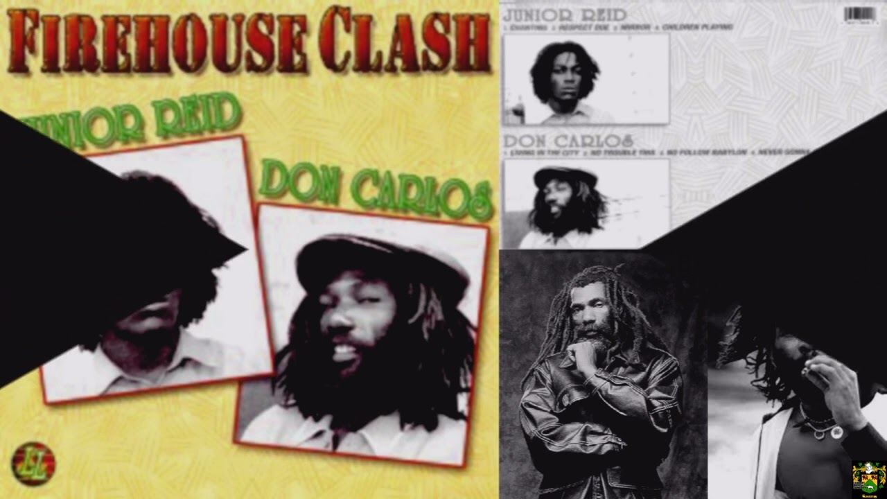 Junior Reid & Don Carlos Firehouse Clash 1986 - YouTube