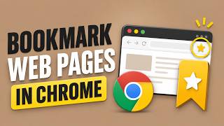 How to Bookmark Web Pages in Google Chrome (Step-by-Step Guide)