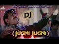 Dj Jagat Raj | Jugni Jugni Dj Song Superhit Dj Remix Song 2021_Old Is Gold Songs | By Dj Jagat Raj Mp3 Song