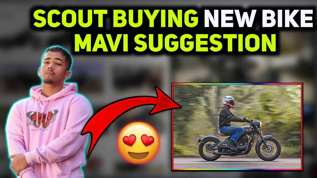SCOUT BUYING NEW BIKE 🚲 WITH MAVI SUGGESTION 😂 MAVI TROLING SCOUT