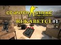 CS:GO REKABETÇİ OYNUYORUZ #1