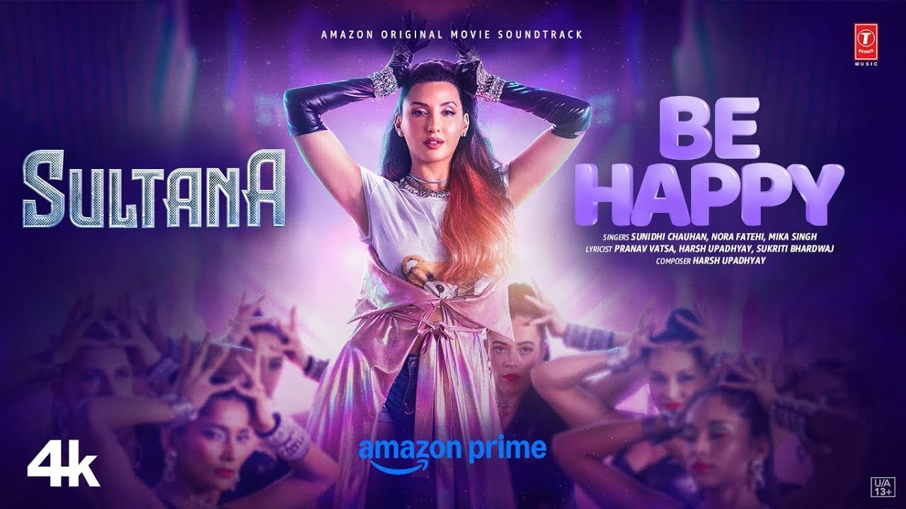 Sultana : Nora Fatehi | Prabhu Deva | Be Happy | Mika Singh | Sunidhi Chauhan | Harsh
