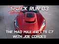 Snack Run #03   Mad Max 416 LT5 C7 with Joe Cordes