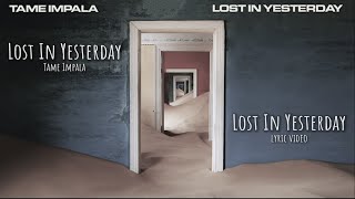 Download lagu Tame Impala - Lost In Yesterday(Realtime Lyrics)