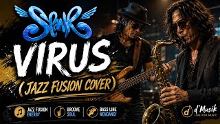 SLANK - VIRUS (Jazz Fusion Cover) | Aransemen Super Keren & Bikin Nagih!
