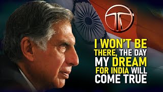 Ratan Tata: The MOST Eye Opening 10 Minutes of Your LIFE [2023] | Ratan TATA Motivational Speech