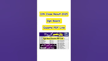 11th class result Gazette dgk Board 1st year result gazette pdf 11th class result 2025