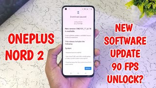 Oneplus Nord 2 New Software Update 90 Fps Unlock? screenshot 3