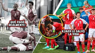 Qué Le Pasó Realmente A Eriksen A Medio Partido Y Cómo Simon Kjaer, Su Capitán, Le Salvó La Vida?