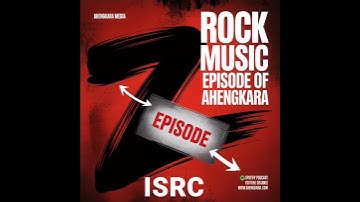 Ahengkara Media #episode52 International Standard Recording Code (ISRC)