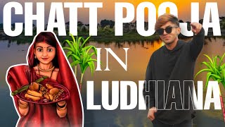 Chatt Pooja In Ludhiana छठ परव लधयन म Hardy Farmana