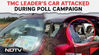 Trinamool Congress | TMC Leader's Car Attacked During Poll Campaign, Party Blames BJP