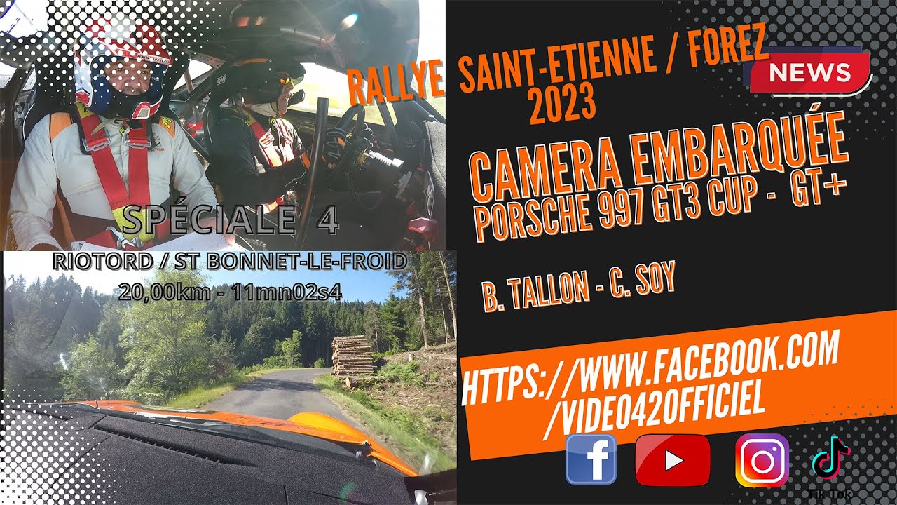 Rallye St-Etienne Forez 2023   camera embarquée Porsche 997 GT3 cup GT+ Tallon Soy  video42officiel
