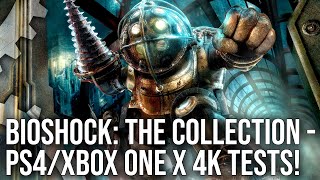 BioShock Collection Xbox One X/PS4 Pro Upgrades Tested: BioShock 1&2 / BioShock Infinite!