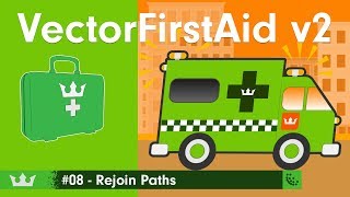 08: VectorFirstAid v2 - Rejoin Paths