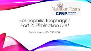 March 2019 Pearl Eosinophilic Esophagitis: Elimination Diet