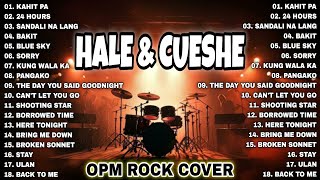 Hale & Cueshe OPM Nonstop Rock Cover 🔥| Ultimate Rock Version ( Rocksyte )