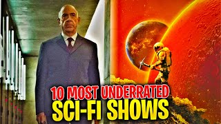 10 Most Underrated Sci Fi Shows You Haven't Seen