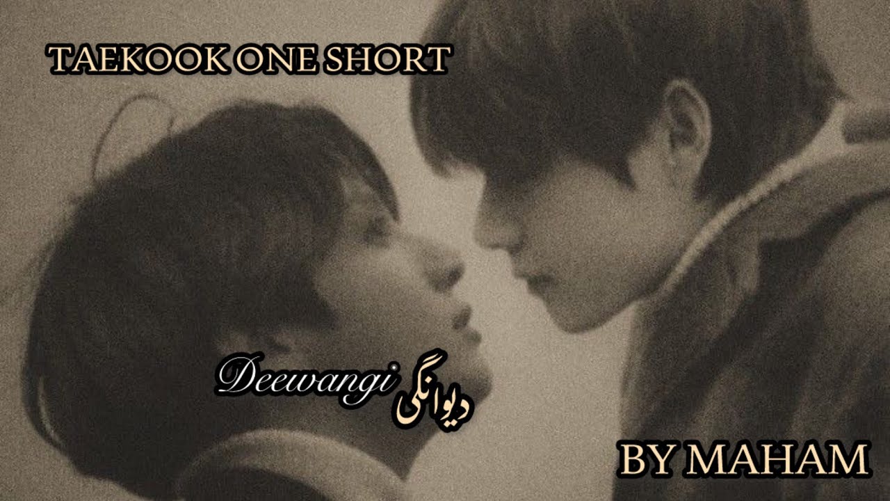 DEEWANGI || TEAKOOK FF LAST EPISODE || SUMRT PART IN MY INSTA || LINK IN DESCRIPTION 🤭