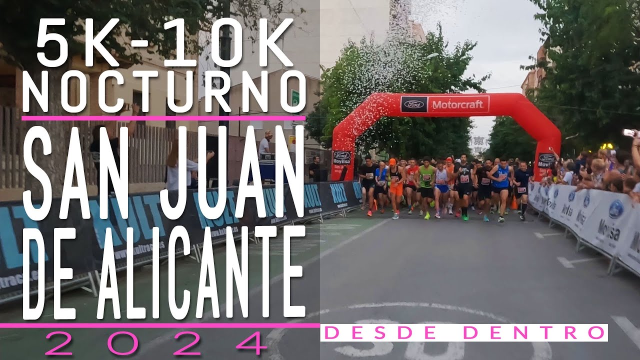 carrera-nocturna-san-juan-de-alicante-2024-5k-y-10k-youtube