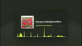 Carlos Lamartine - Guia de libertação de África