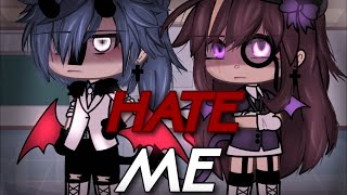 Hate Me || GLMV || Resimi