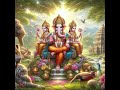 रिद्धि सिद्धी के दाता मेरे गणपति