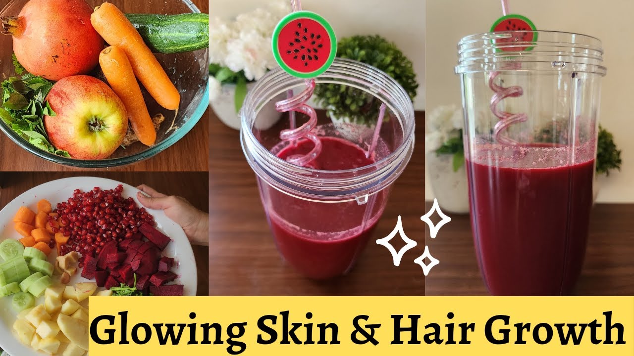 Drink this for healthy glowing skin & hair growth|Juice for glowing ...