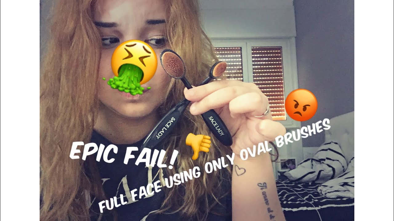 FULL FACE USING ONLY OVAL BRUSHES! EPIC FAIL! QUESTA VOLTA NON HO FINITO IL VIDEO!- MyPinkWorld 18🤮 - YouTube