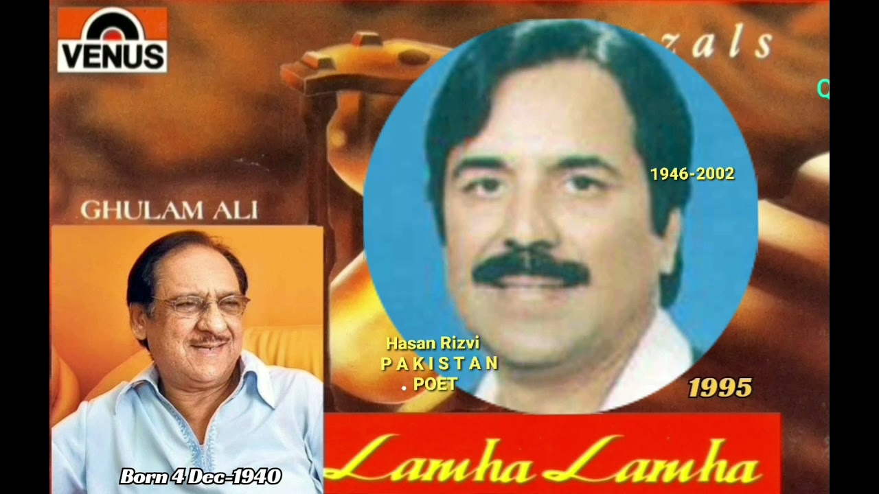 Qissa e Mehro wafa kab ka purana  Lamha Lamha  Ghulam Ali  1995 