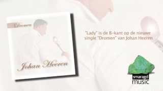 Video thumbnail of "Johan Heeren - Lady"