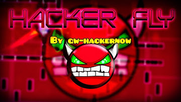 Geometry Dash - [2.1] - [Demon] - hacker fly By gw-hackernow - TheJaco9