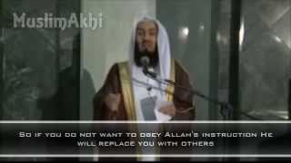 If We Turn Away Then Allah Will Replace Us | Mufti Menk